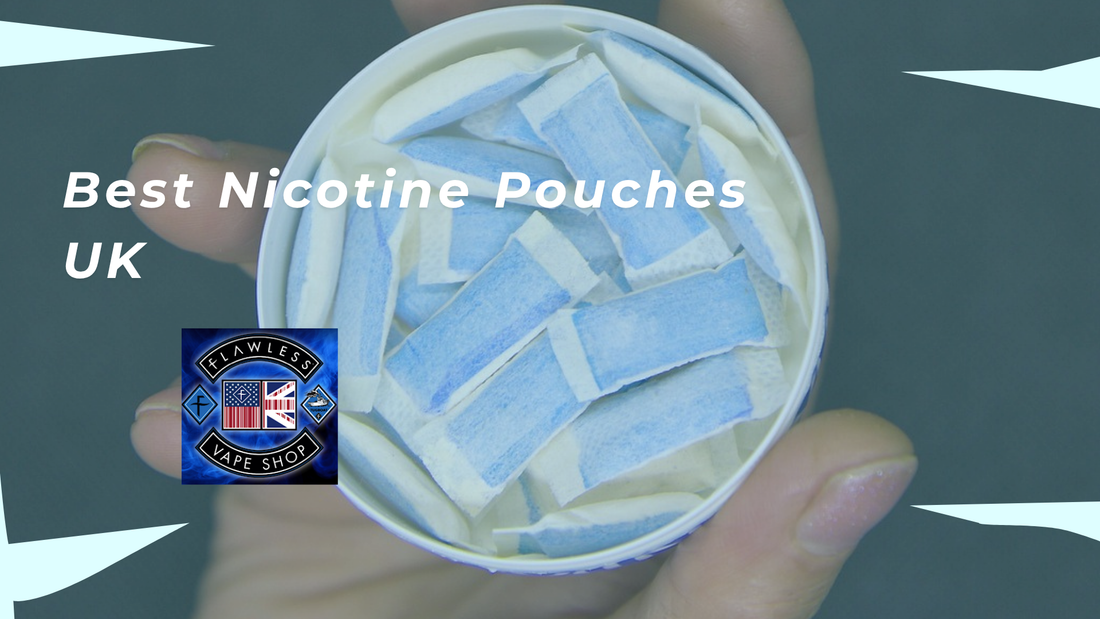 Best Nicotine Pouches UK – Top Brands, Strengths & Flavours