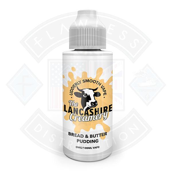 The Lancashire Creamery - Bread & Butter Pudding 100ml Shortfill - Flawless Vape Shop